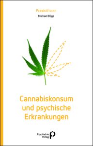 https://psychiatrie-verlag.de/product/cannabiskonsum-und-psychische-erkrankungen/
