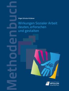 https://www.apollon-hochschulverlag.de/produkt/wirkungen-sozialer-arbeit-deuten-erforschen-und-gestalten/